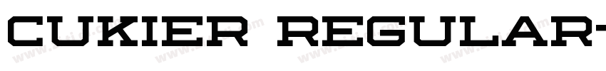 Cukier Regular字体转换 Cukier Regular字体转换